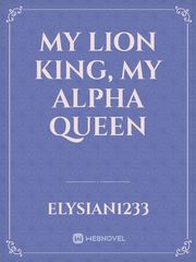 My Lion King, My Alpha Queen Book