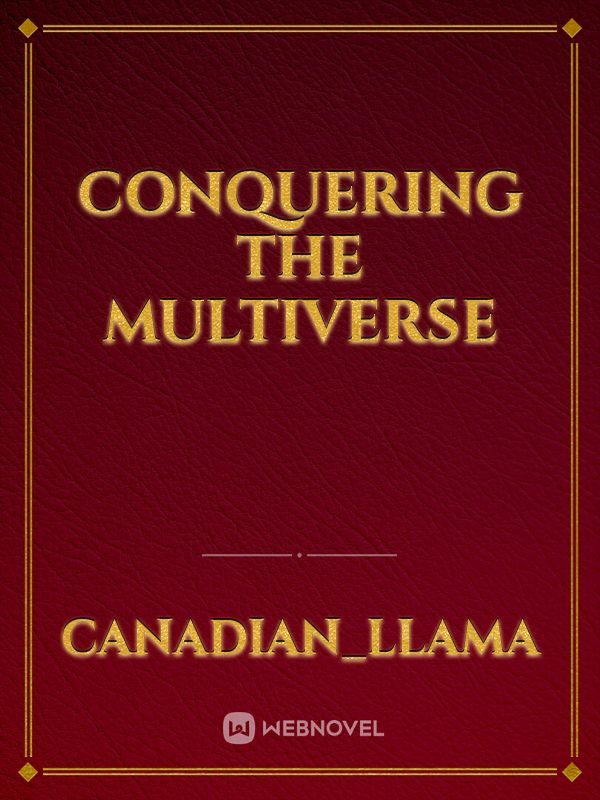 Conquering the Multiverse