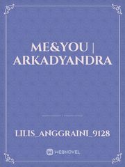 ME&YOU | ARKADYANDRA Book