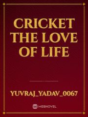 Cricket the love of life Book