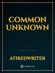Common Unknown Book