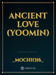 Ancient Love (yoomin) Book