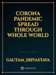 Corona pandemic spread through whole world Book