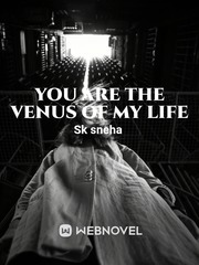 You are the venus of my life Book