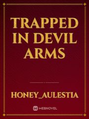 Trapped in Devil arms Book