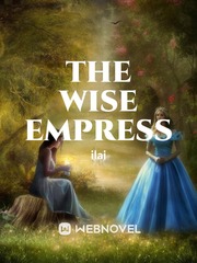 The Wise Empress Book