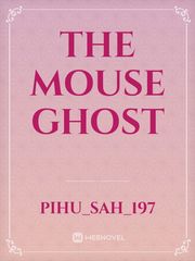 The mouse ghost Book