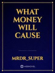 What money will cause Book