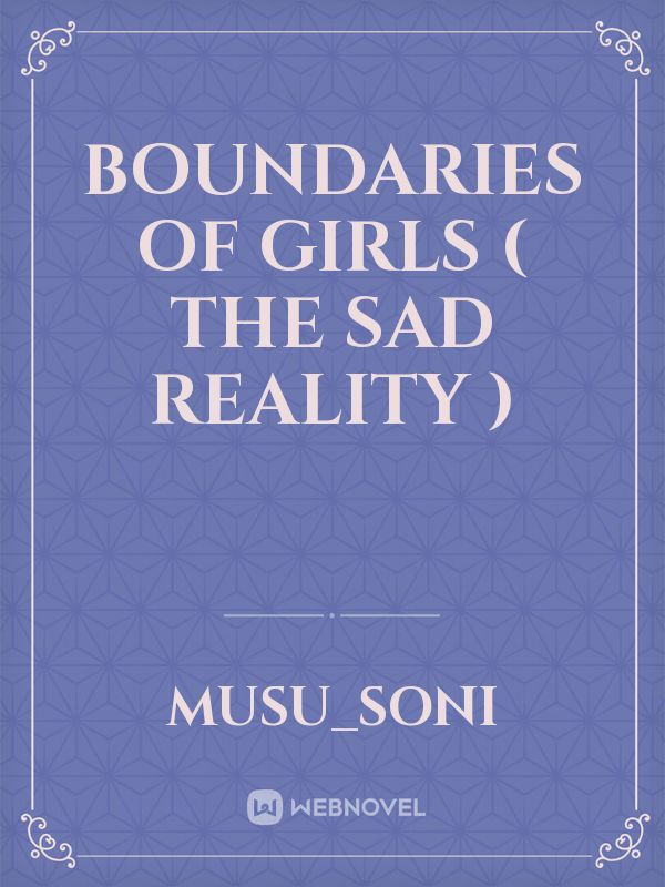 boundaries of girls 
 ( The sad reality ) Book