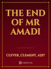 The end of Mr amadi Book
