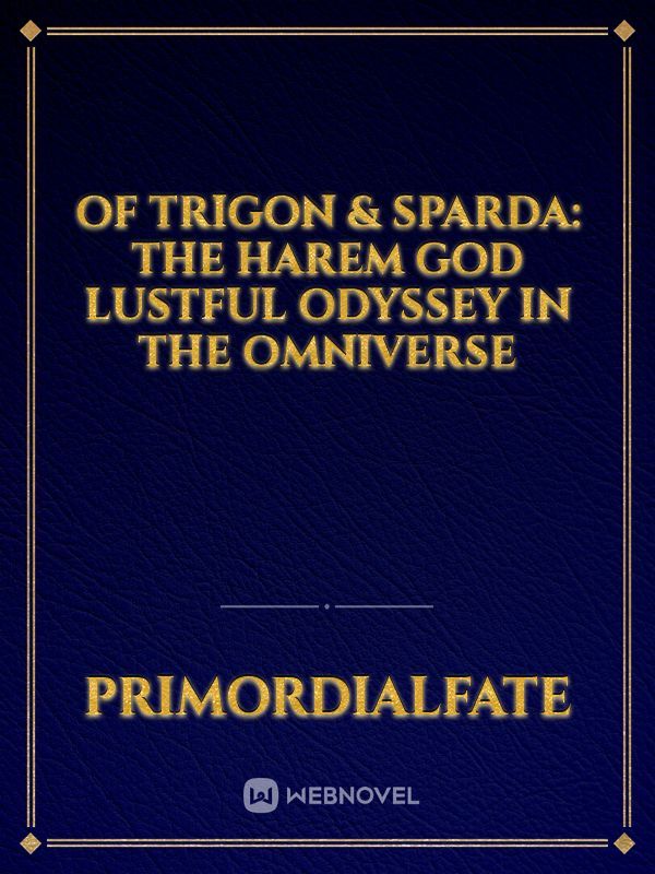 Of Trigon & Sparda: The Harem God Lustful Odyssey In The Omniverse
