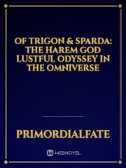 Of Trigon & Sparda: The Harem God Lustful Odyssey In The Omniverse Book