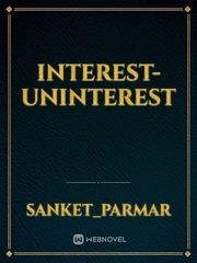Interest-Uninterest Book