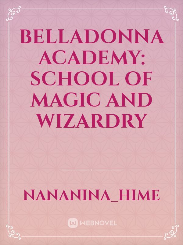 Belladonna Academy: School of Magic and Wizardry