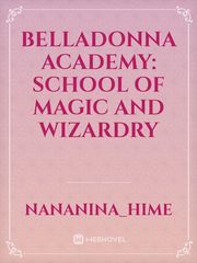 Belladonna Academy: School of Magic and Wizardry Book