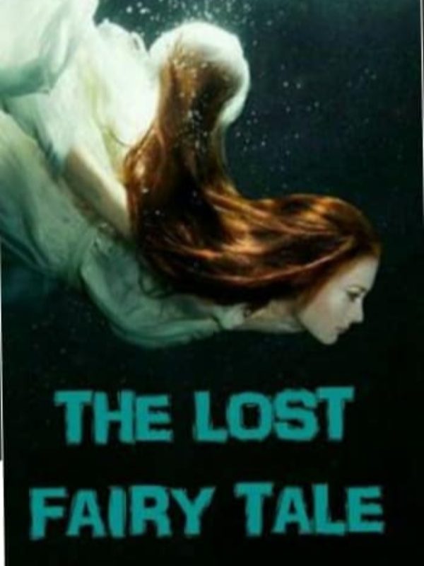 THE LOST FAIRY TALE