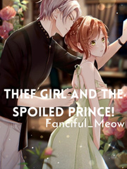 Thief Girl And The Spoiled Prince! Book