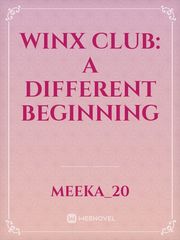 Winx Club: A Different Beginning Book