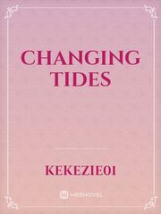 CHANGING TIDES Book