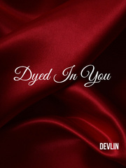 Dyed In You Book