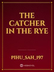 The catcher in the rye Book