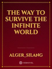 The way to survive the Infinite World Book