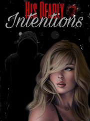 His Deadly Intentions Book