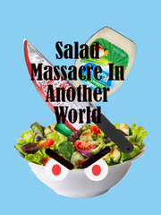Salad Massacre in Another World Book