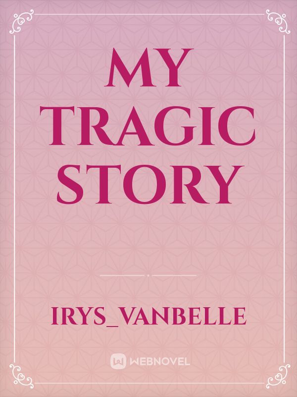 My Tragic Story Book