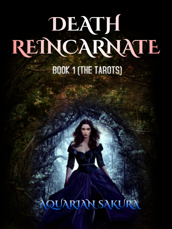 DEATH REINCARNATE (BOOK 1 THE TAROTS)