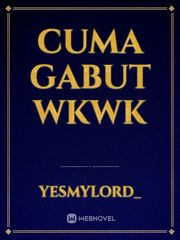 cuma Gabut wkwk Book
