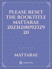 please reset the booktitle mattarae 20231218092329 20 Book