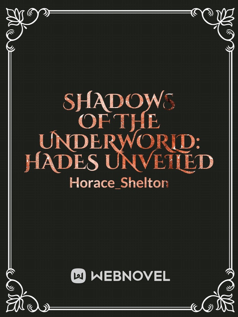 Shadows of the Underworld: Hades Unveiled
