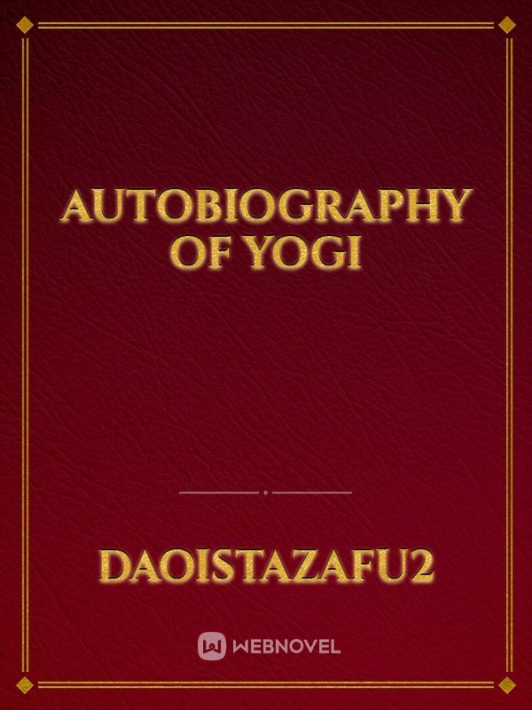 Autobiography OF YOGI