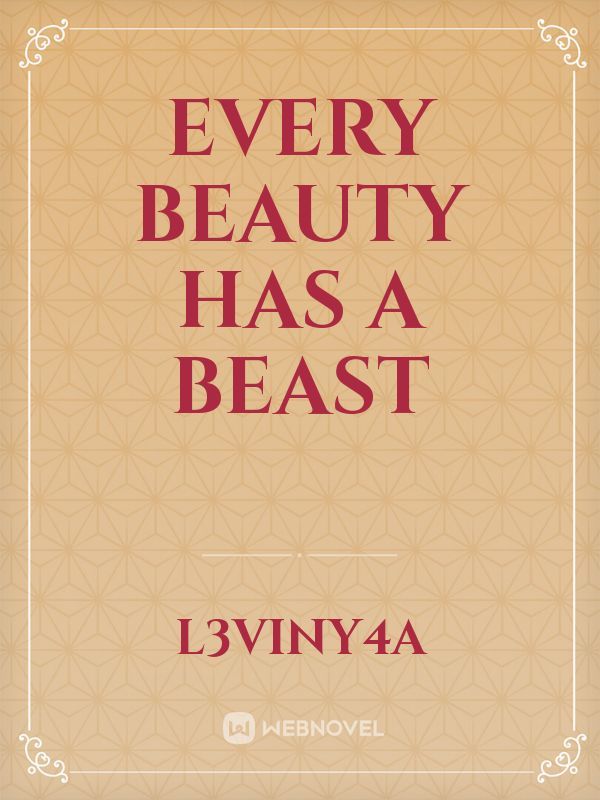 Every Beauty Has a Beast Book