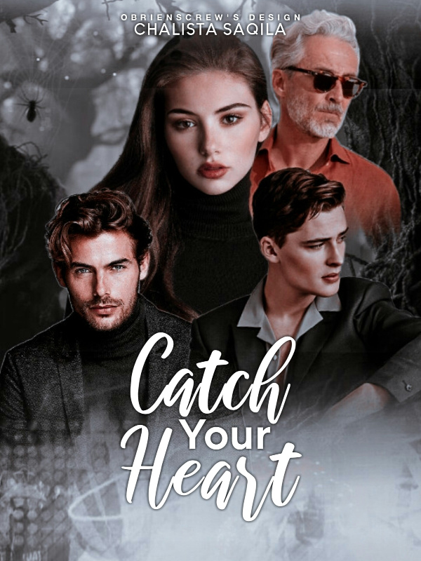 CATCH YOUR HEART
