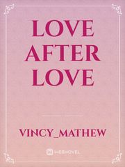 LOVE AFTER LOVE Book