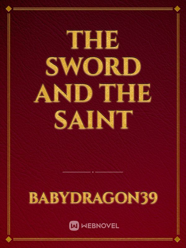 The Sword and the Saint
