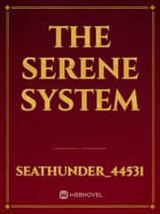 The Serene System Book