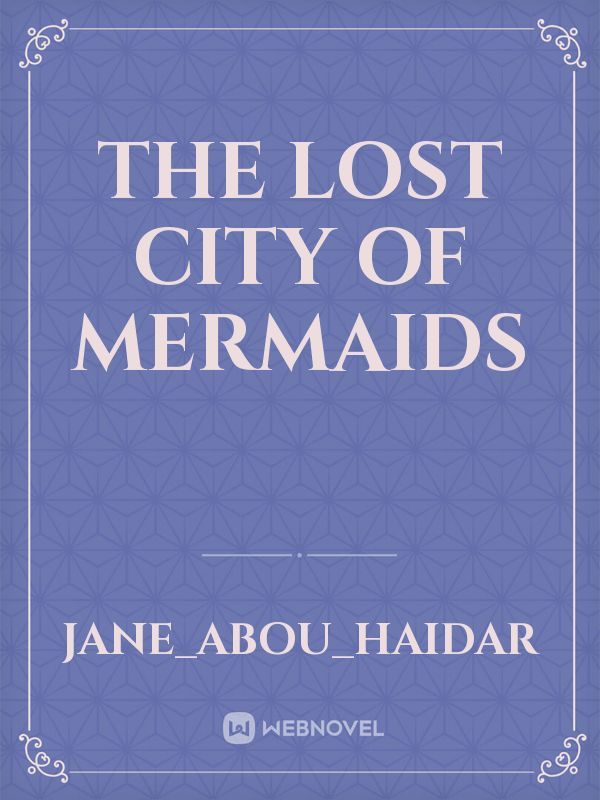 the lost city of mermaids