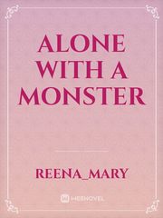 Alone with a monster Book