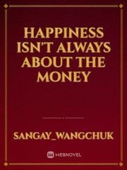 Happiness isn't always about the money Book