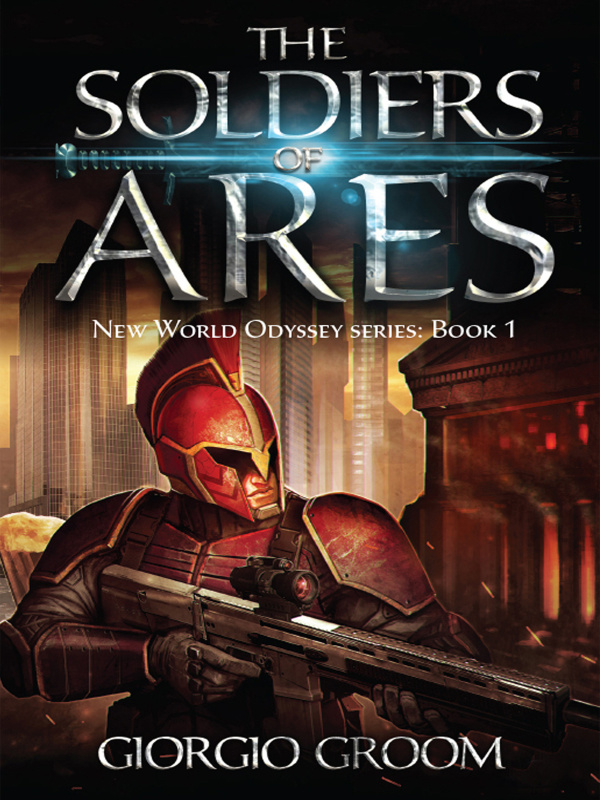 The Soldiers of Ares: New World Odyssey