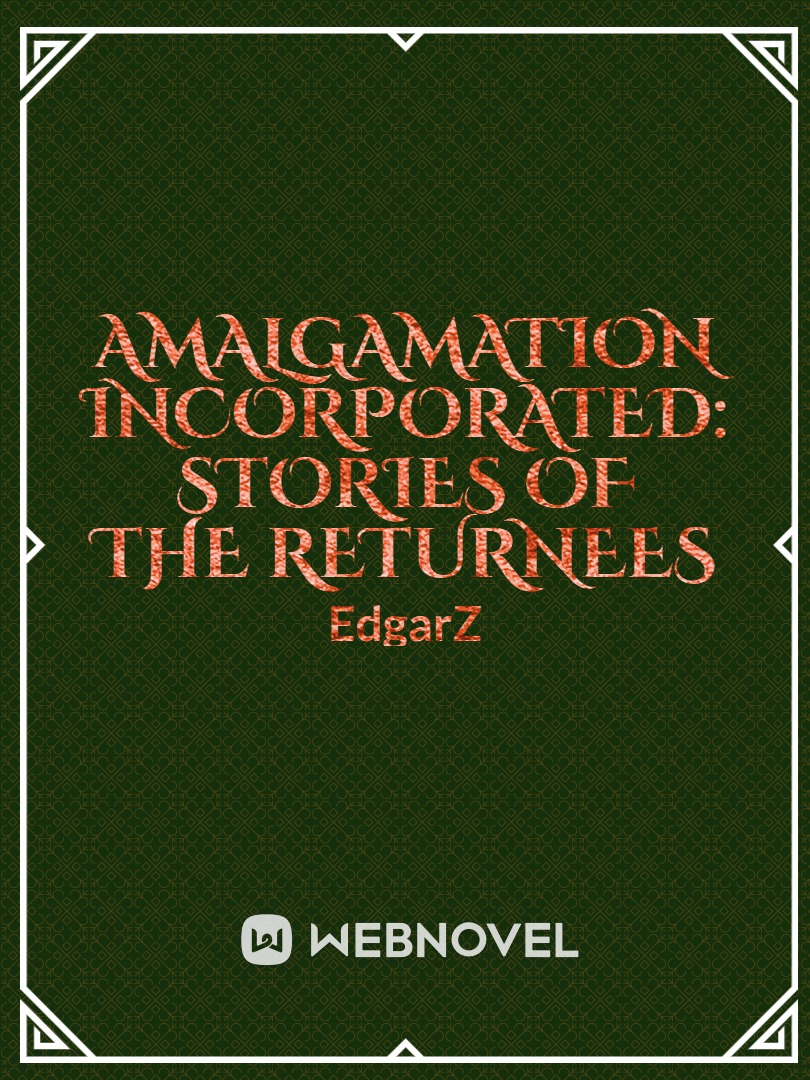 AMALGAMATION INCORPORATED: STORIES OF THE RETURNEES Book
