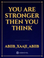 You Are Stronger then you think Book