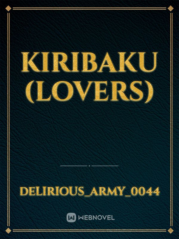 KiriBaku (Lovers)