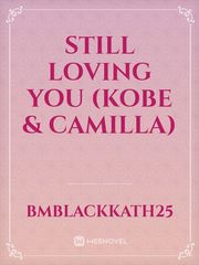 Still Loving You (Kobe & Camilla) Book