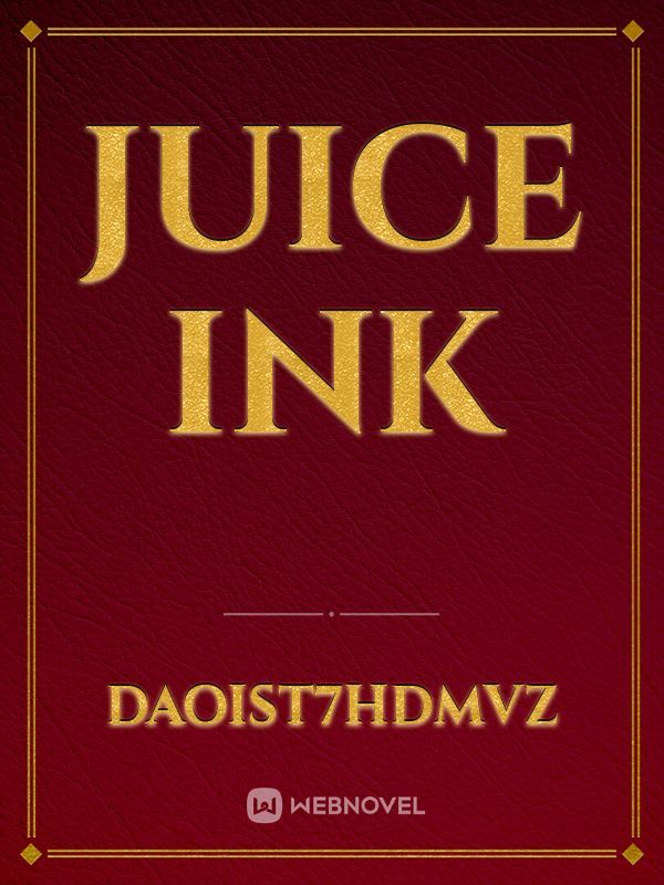 Juice ink