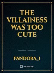 The villainess was too cute Book