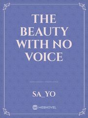 the beauty with no voice Book